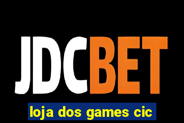 loja dos games cic